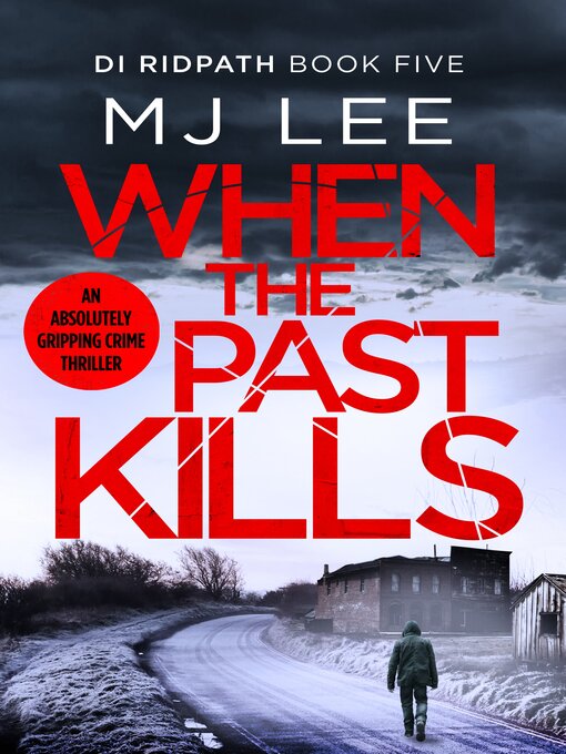 Title details for When the Past Kills by M J Lee - Available